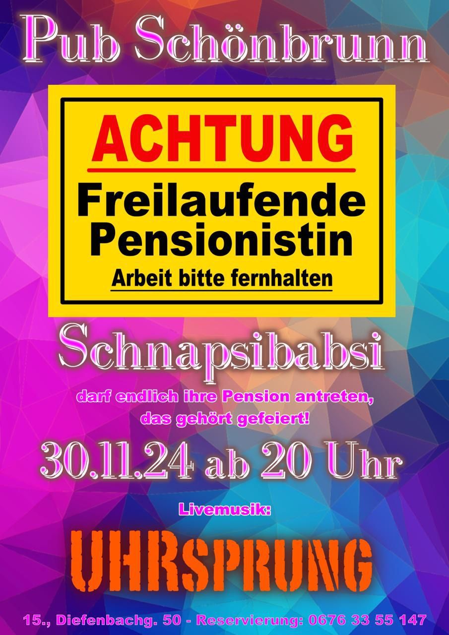 Babsis Pensionsfeier mit UHRsprung im Pub Sch\u00f6nbrunn