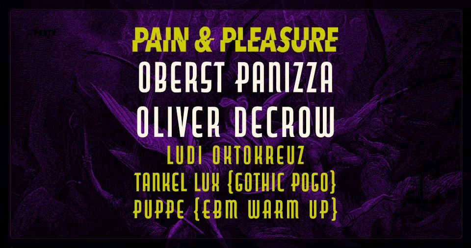 pain & pleasure  LIVE: Oberst Panizza \/ Oliver Decrow 