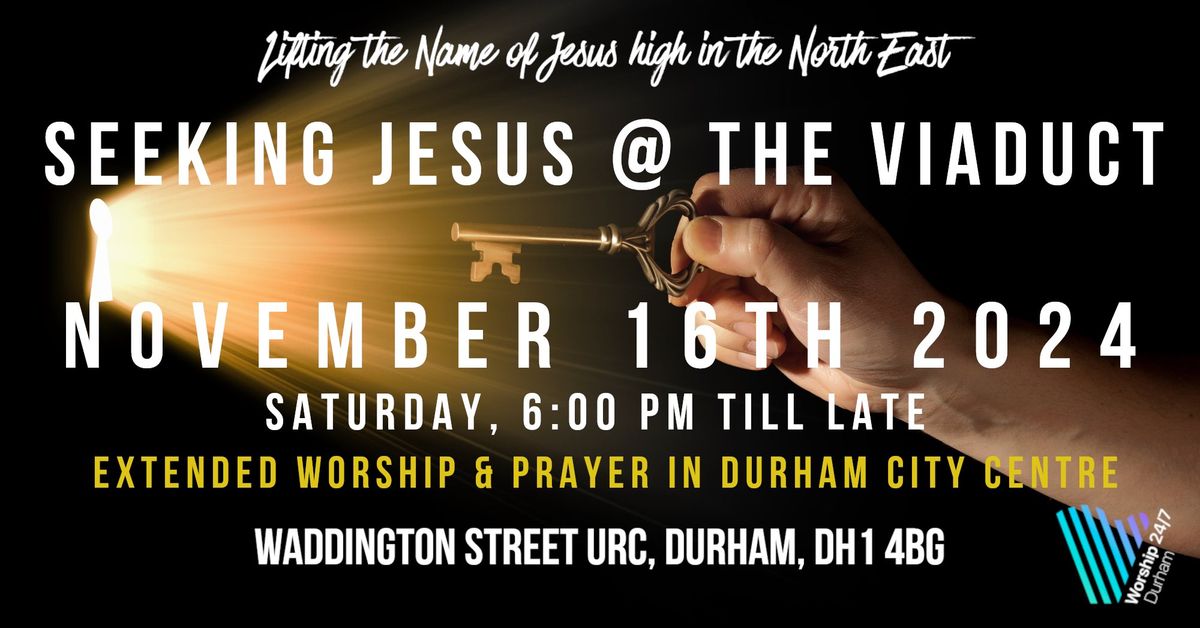 Seeking Jesus @ The Viaduct