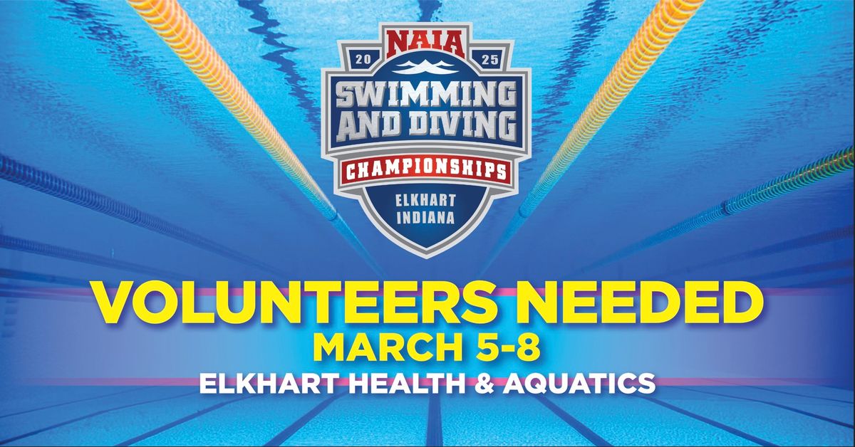 Volunteering for 2025 NAIA Swimming & Diving National Championship 