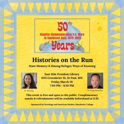 Histories on the Run: State Memory & Hmong Refugee Ways of Knowing