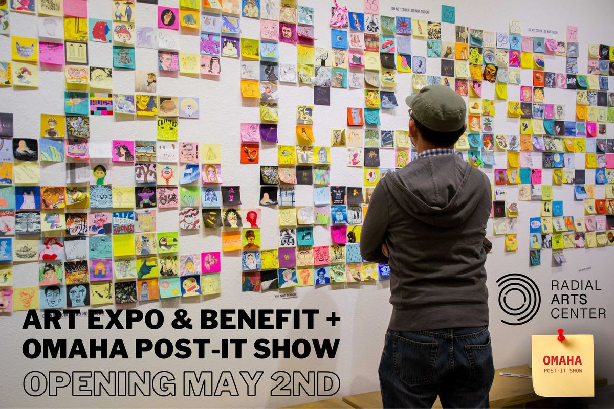 Art Expo & Benefit + Omaha Post-it Show