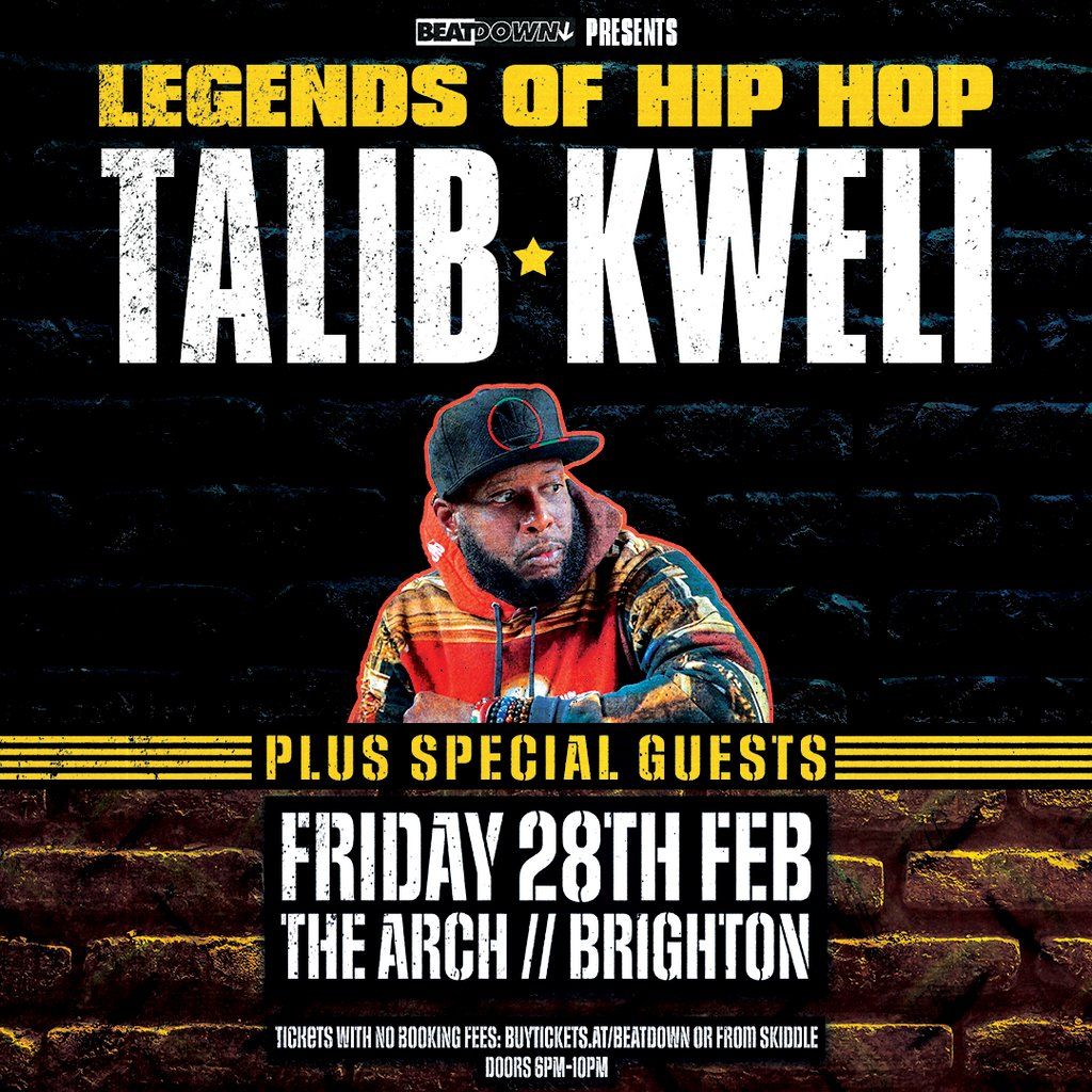 TALIB KWELI plus GUESTS \/\/ FRI 28th FEB \/\/ THE ARCH \/\/ BRIGHTON