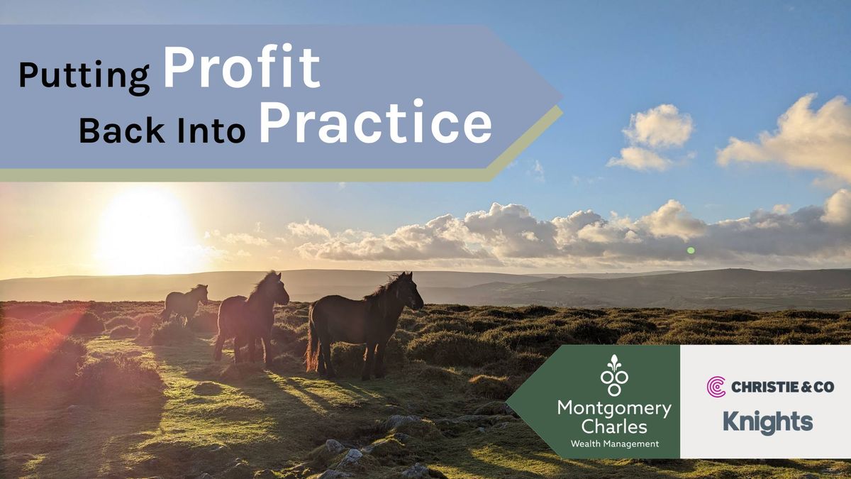 Putting Profit Back into Practice: Exeter