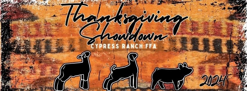 2024 Cypress Ranch FFA Thanksgiving Showdown 