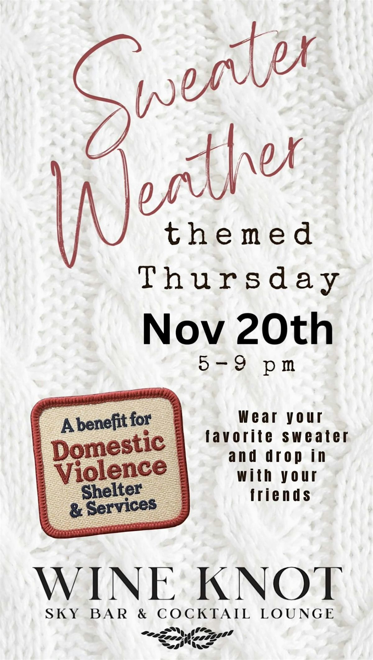 Sweater Weather Themed Thursday at Wine Knot