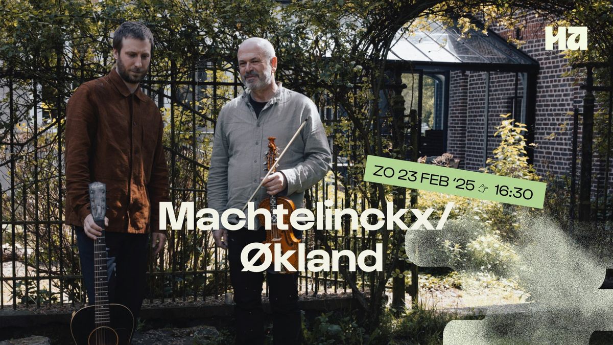 Machtelinckx\/ \u00d8kland \u2601\ufe0f Ha Concerts