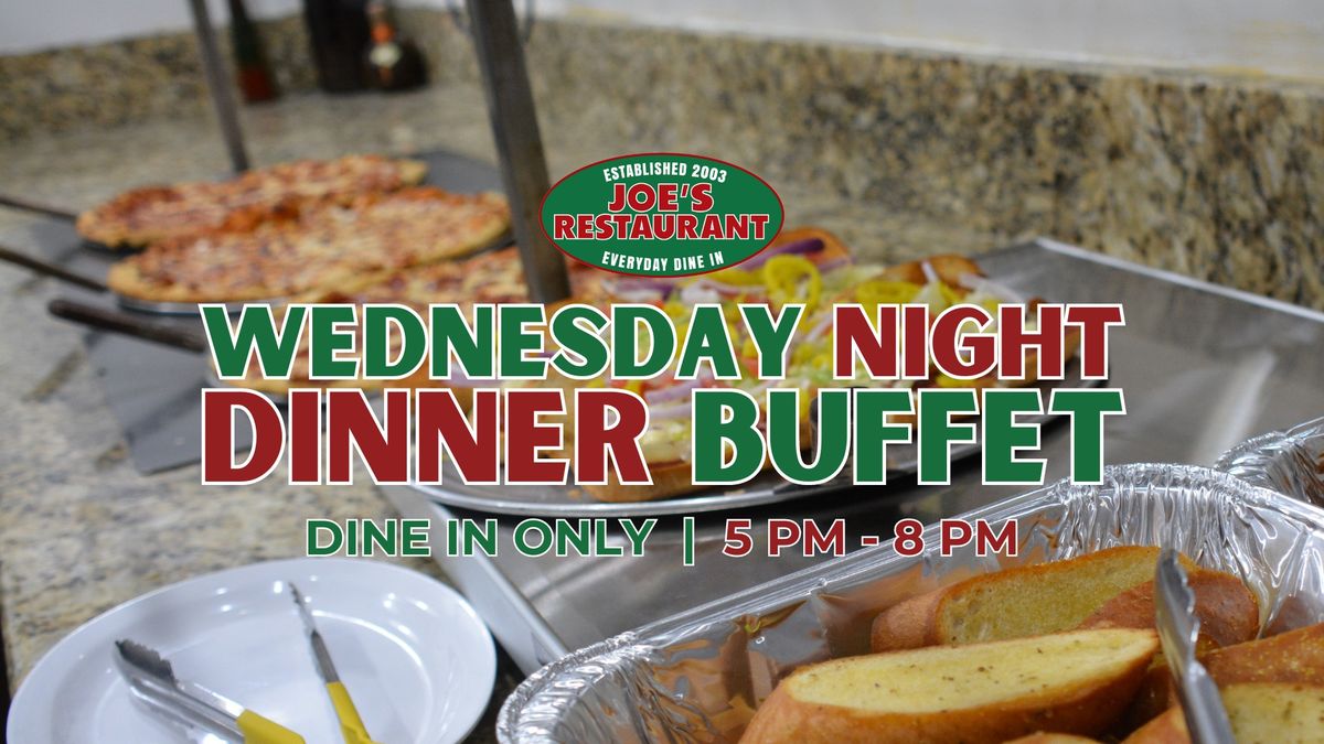 Joe's Restaurant Wednesday Night Dinner Buffet - Plus $1 Wingsday