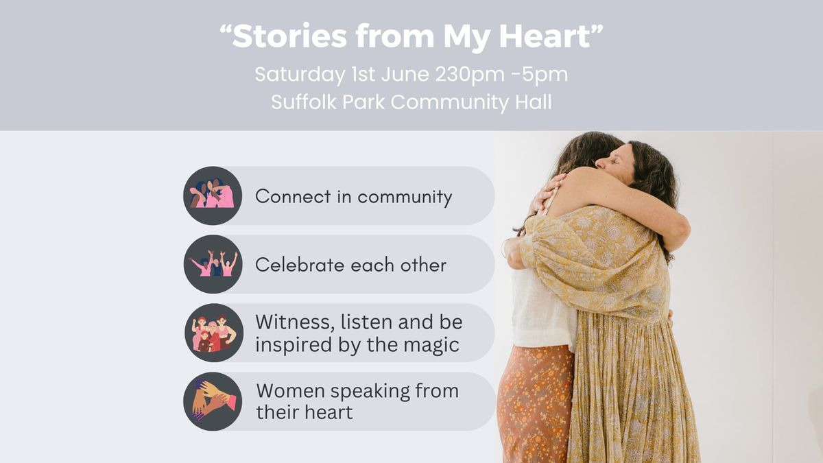 Womanspeak Event in the Northern Rivers - "Stories From My Heart".