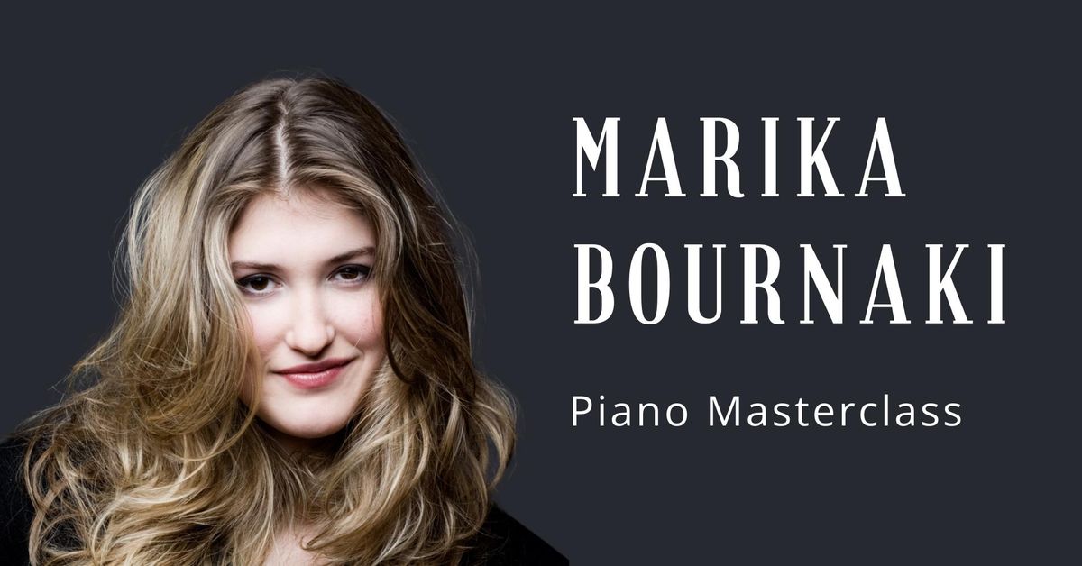 MASTERCLASS: Marika Bournaki, piano