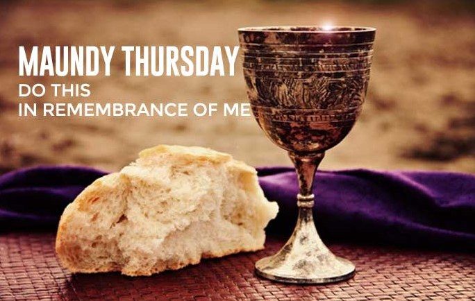 Maundy Thursday, Love Feast Service