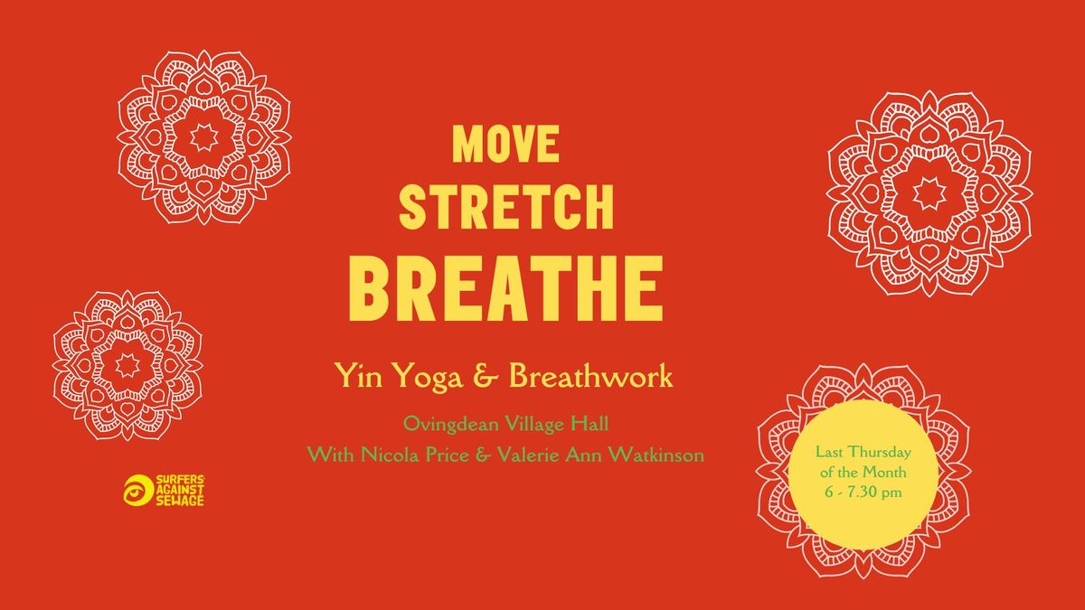 Move, Stretch, Breathe (Yin Yoga & Breatwork)