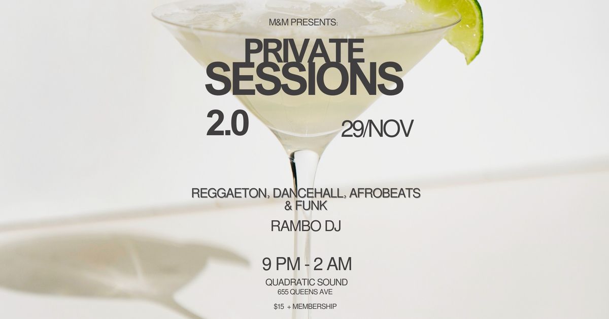 Private Sessions 2.0