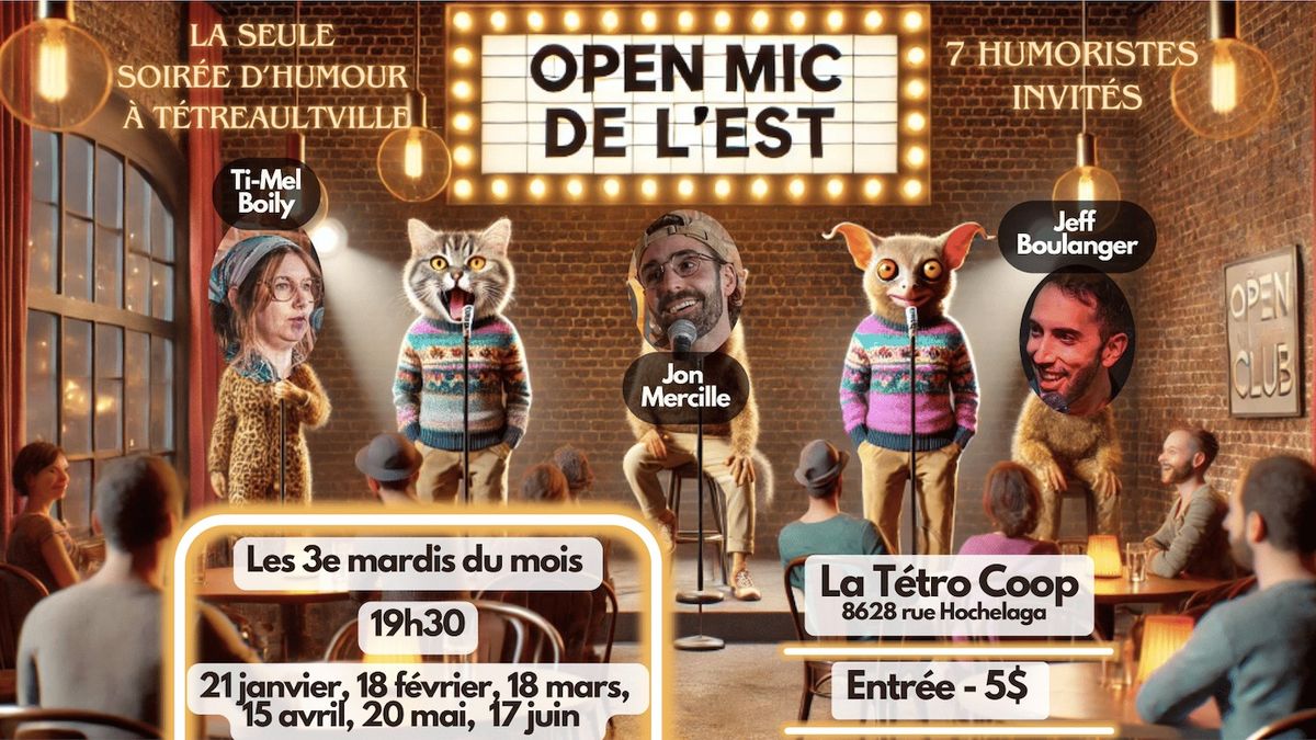 Open-Mic de l'Est - Soir\u00e9e d'humour