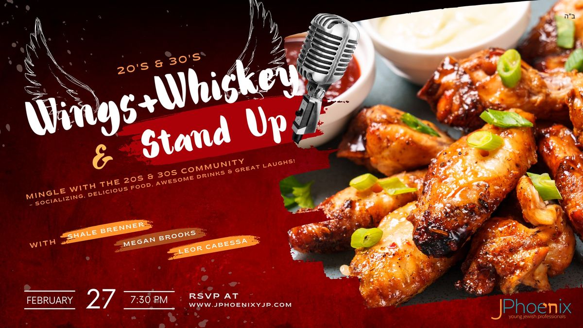 Wings + Whiskey and Stand Up