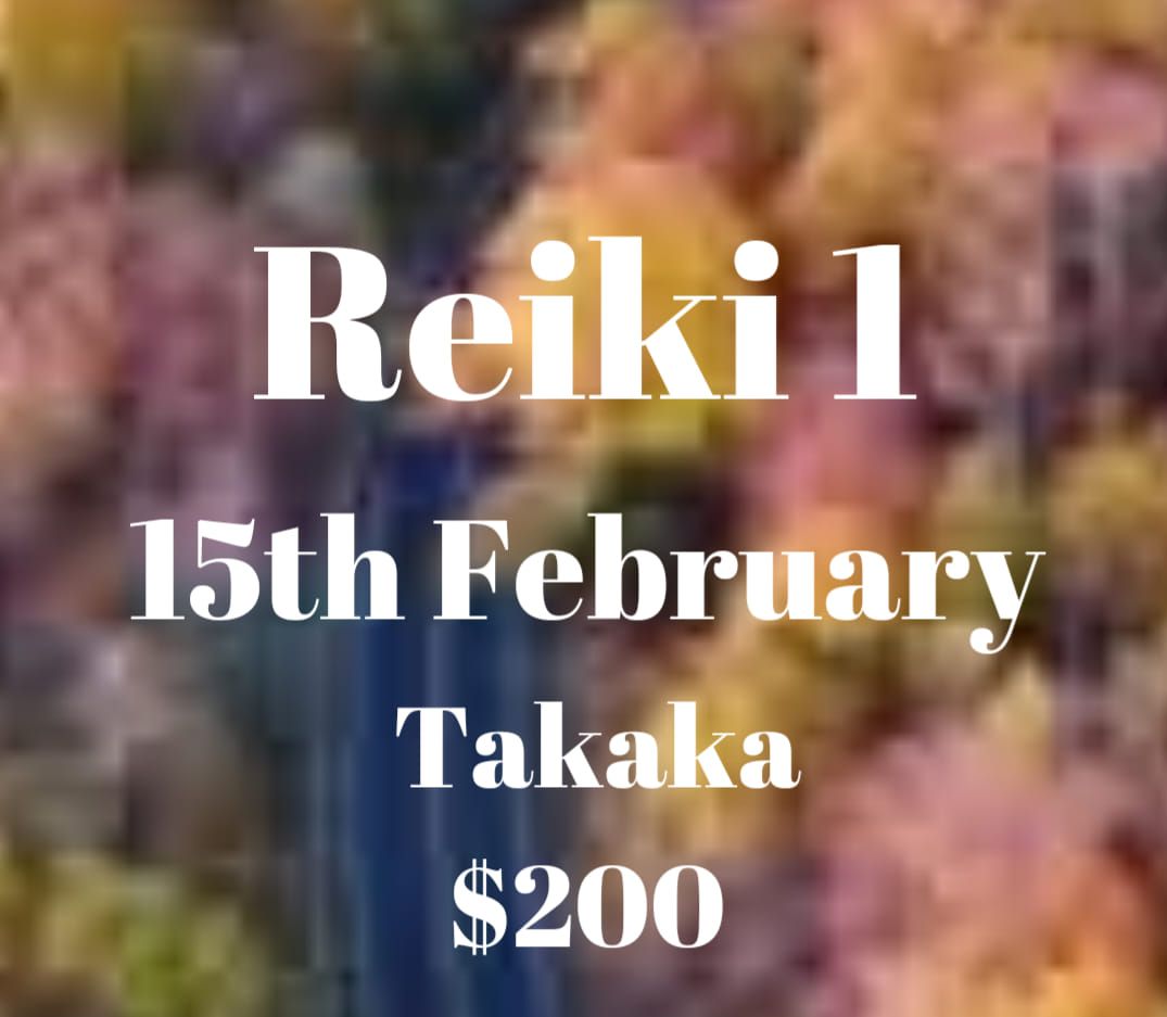 Reiki 1 workshop - learn how to give Reiki to yourself and others.