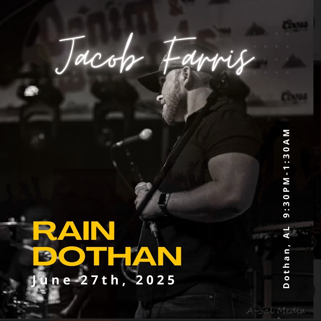 Jacob Farris LIVE @ Rain Dothan (Dothan, AL)