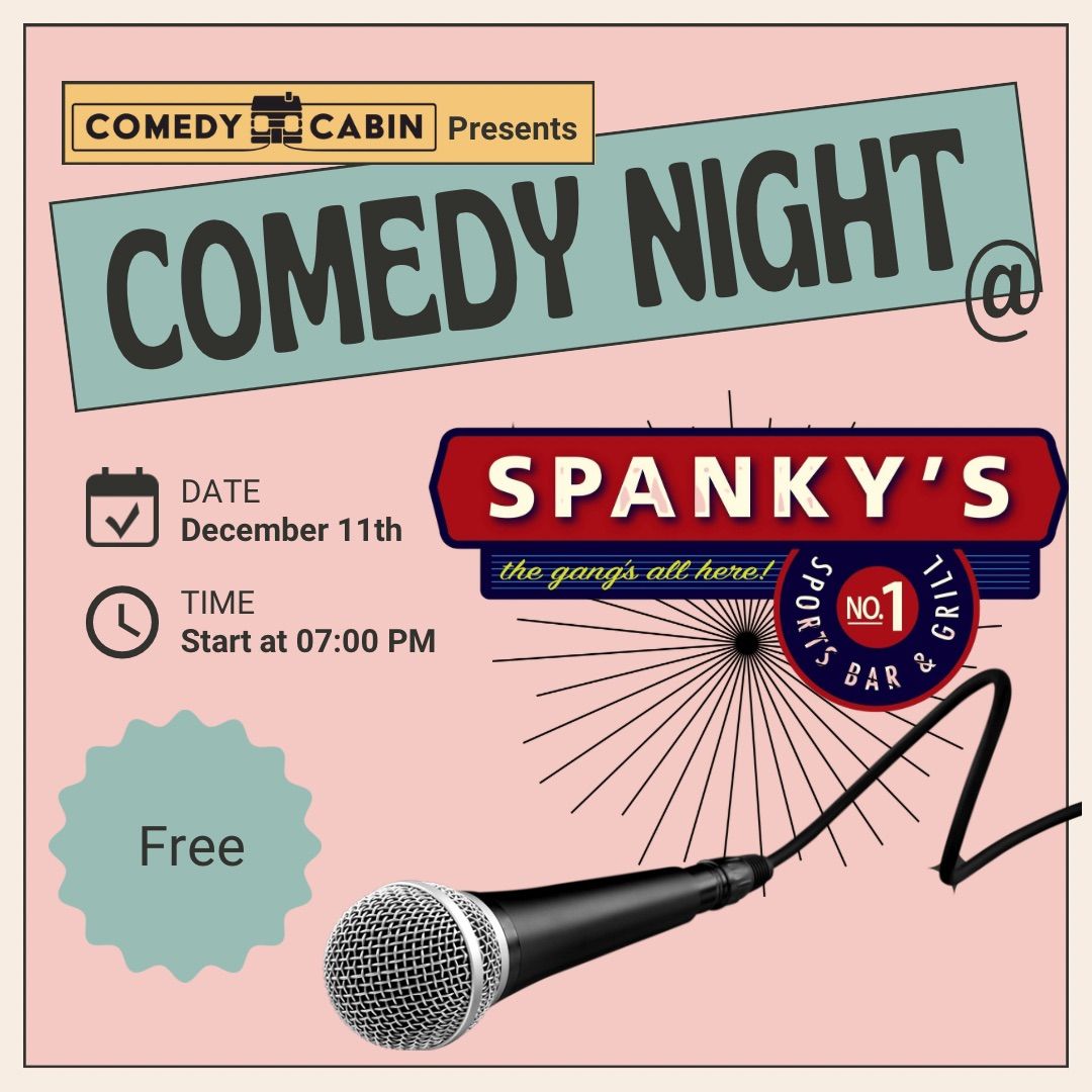  Stand up Comedy at Spankys