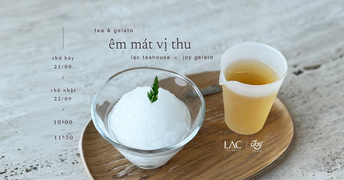 Tea & Gelato pairing: \u00cam m\u00e1t v\u1ecb thu 