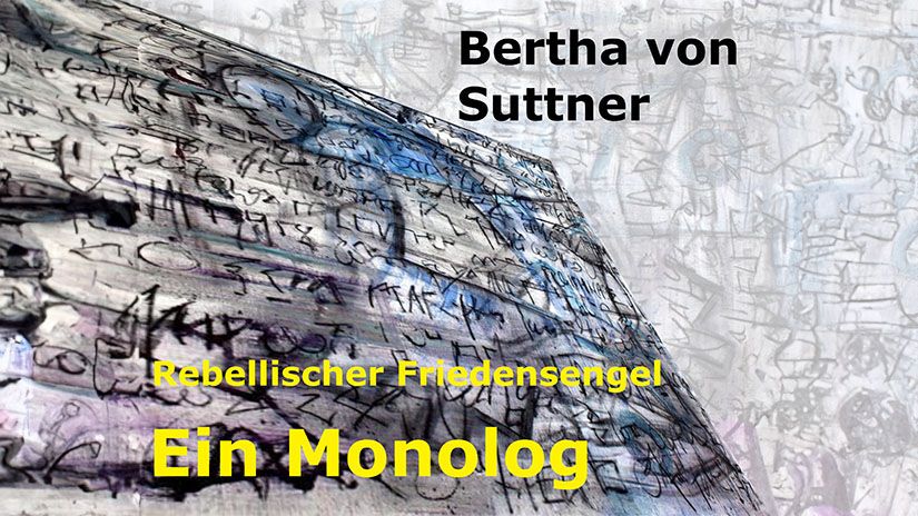 Rebellischer Friedensengel \u2013 Bertha von Suttner 