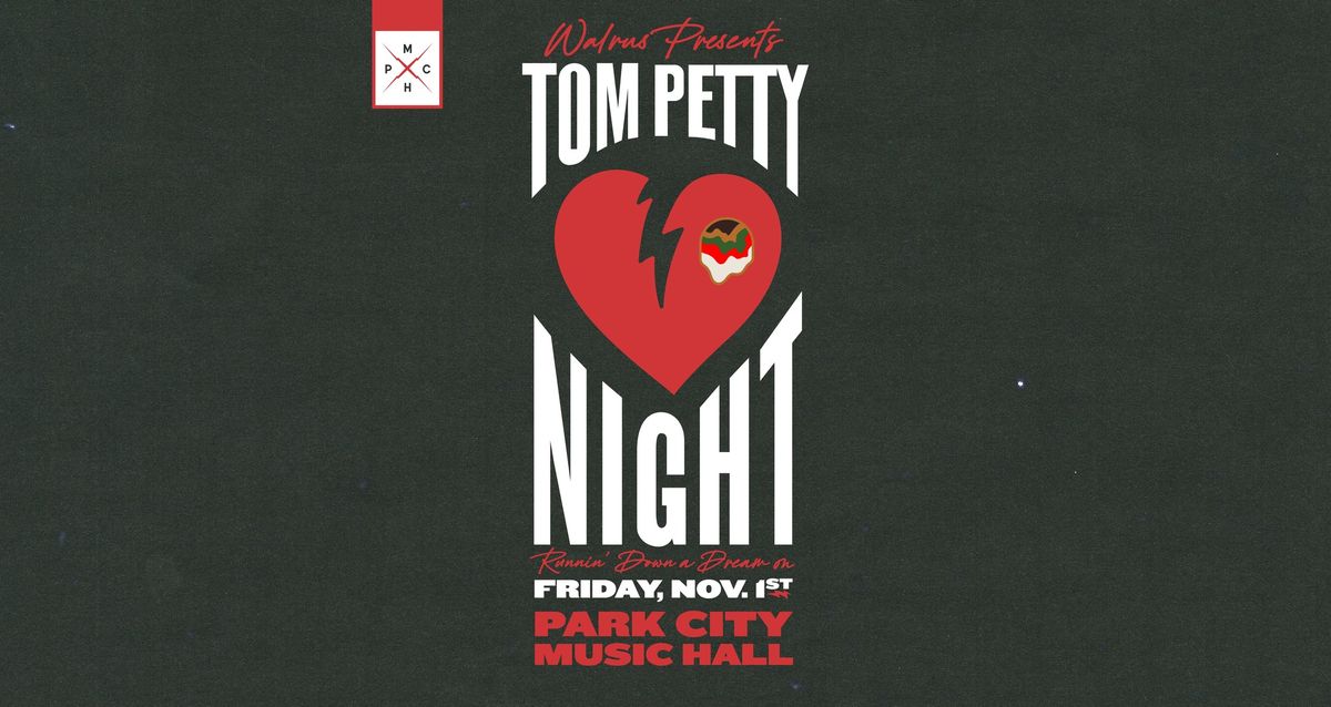 Tom Petty Night presented by The Walrus Heartbreakers