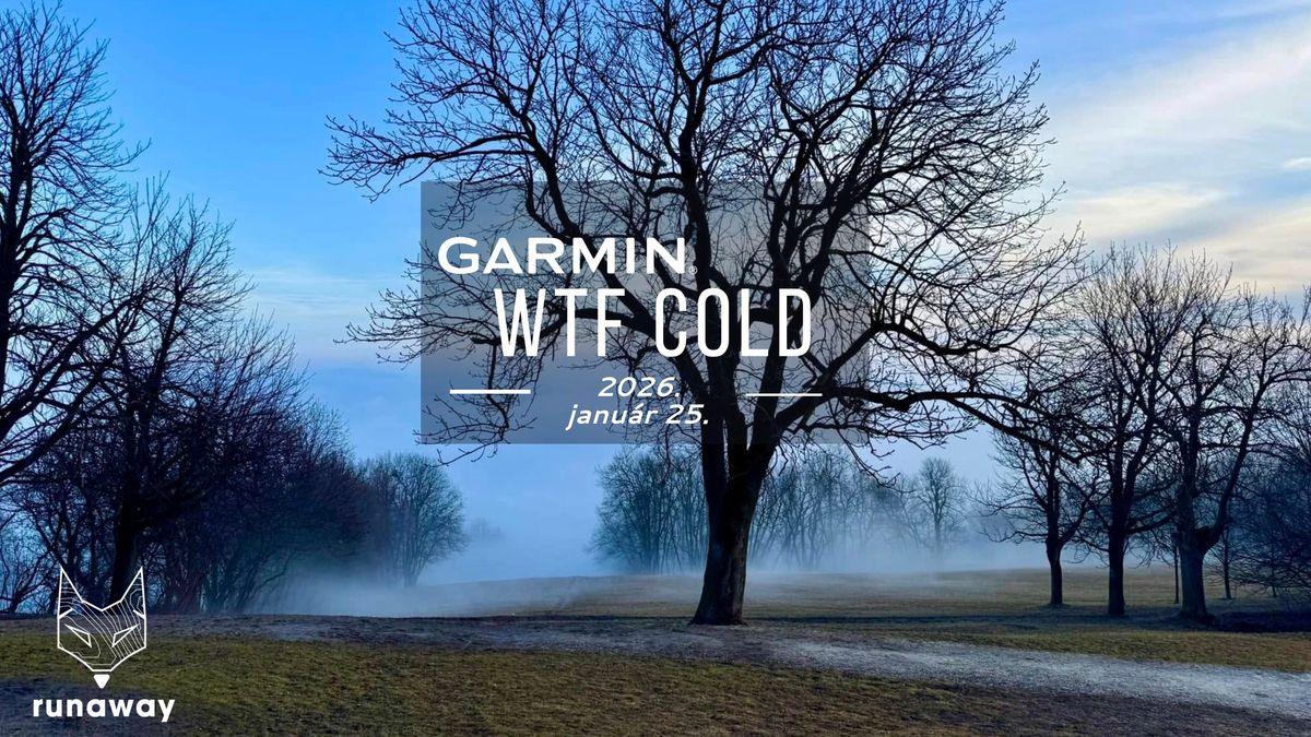 GARMIN WTF COLD 2026