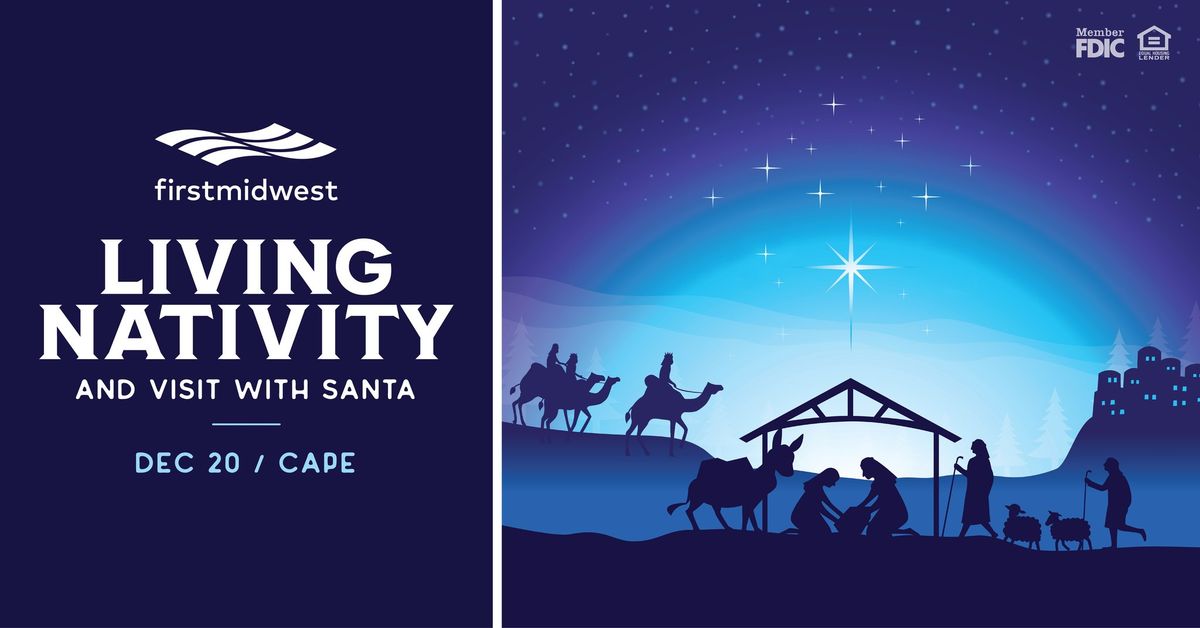 Cape Living Nativity presented by First Midwest