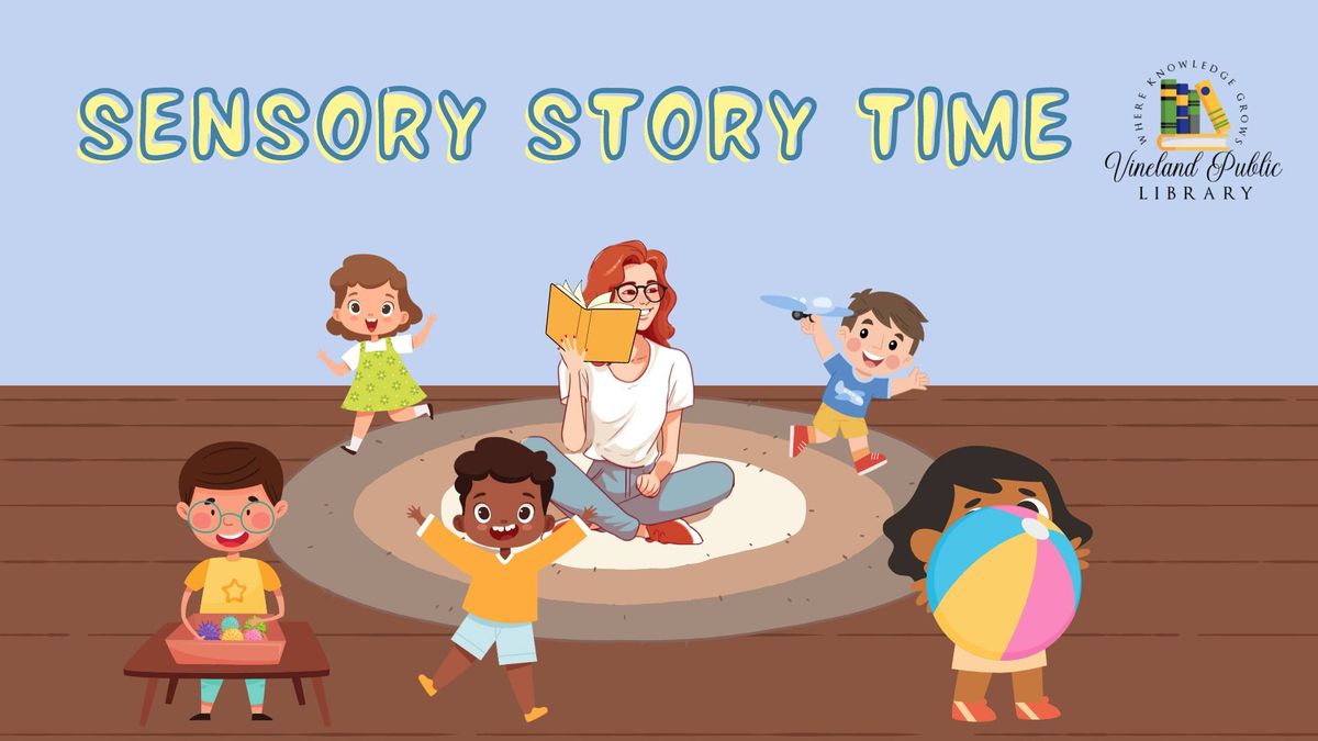 Sensory Story Time - ages 3 & up