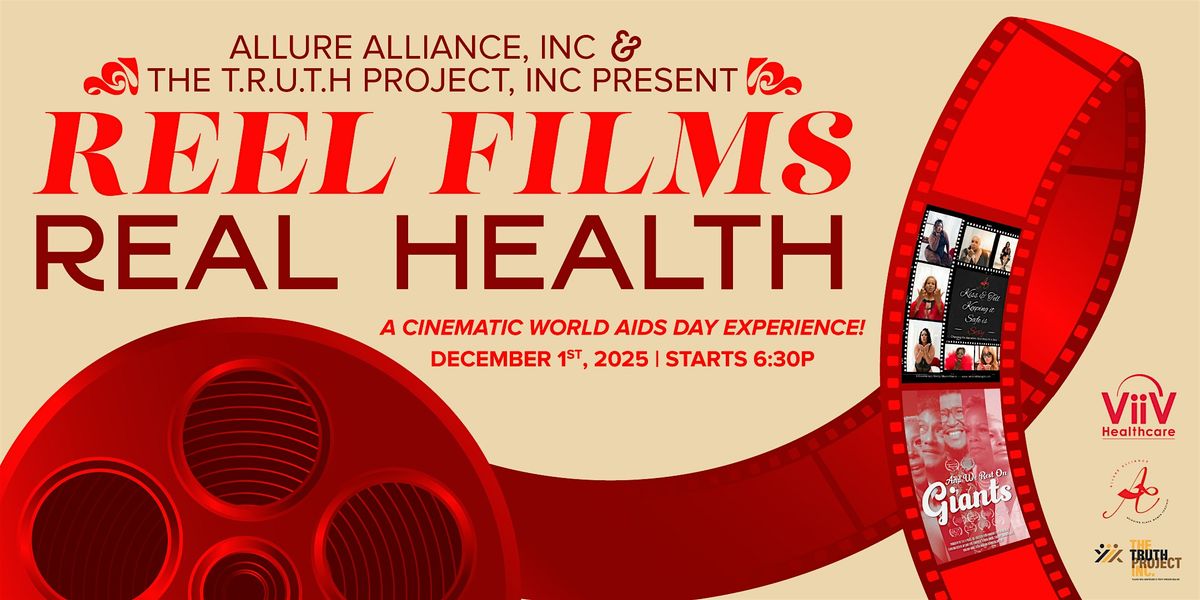 Reel Films Real Health: A World AIDS Day Experience
