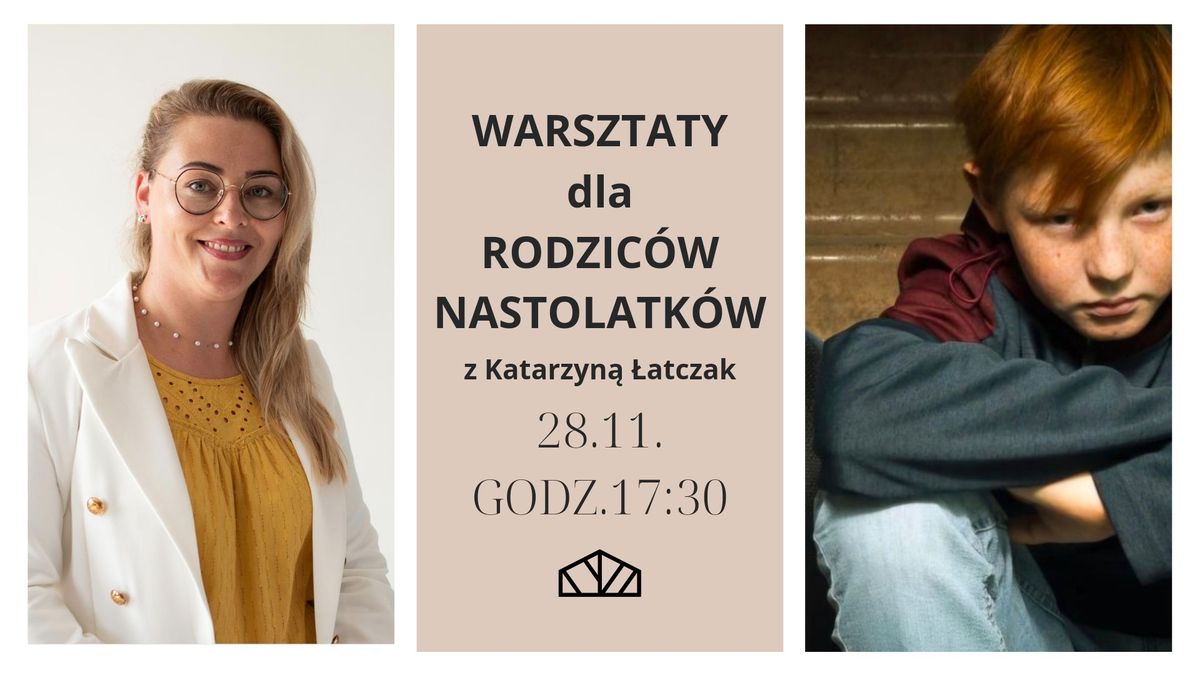 Warsztaty dla rodzic\u00f3w nastolatk\u00f3w