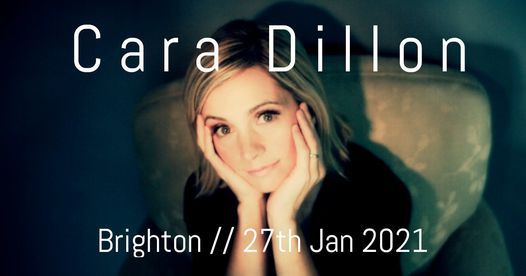 Cara Dillon at Brighton Komedia 27.01.2021 - New Date!