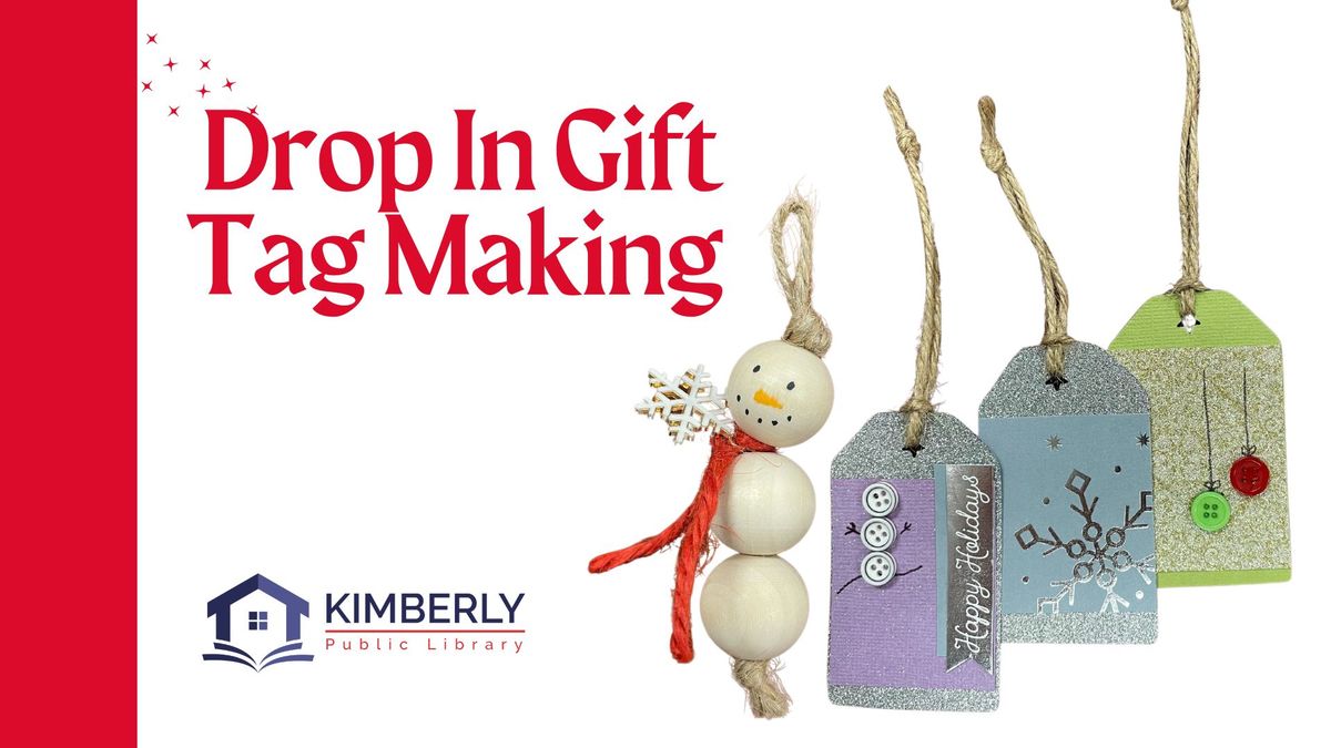 Drop In Gift Tag Making (for adults)