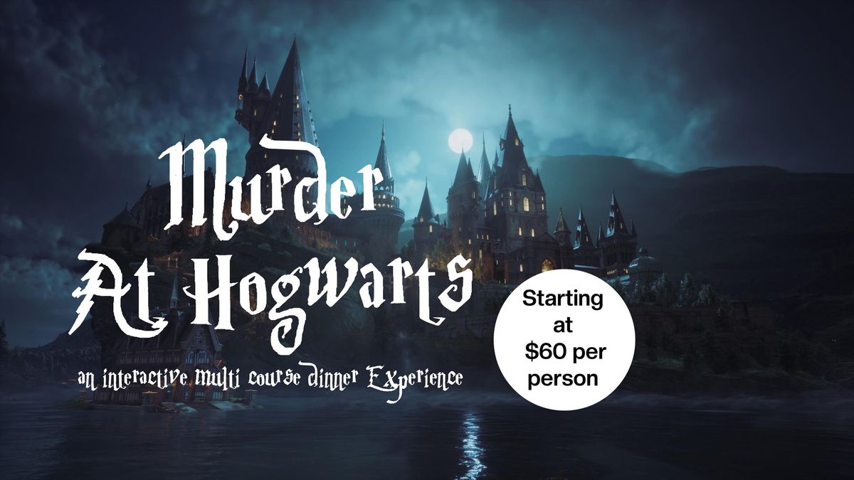 Murder At Hogwarts - An interactive Dinner Experience