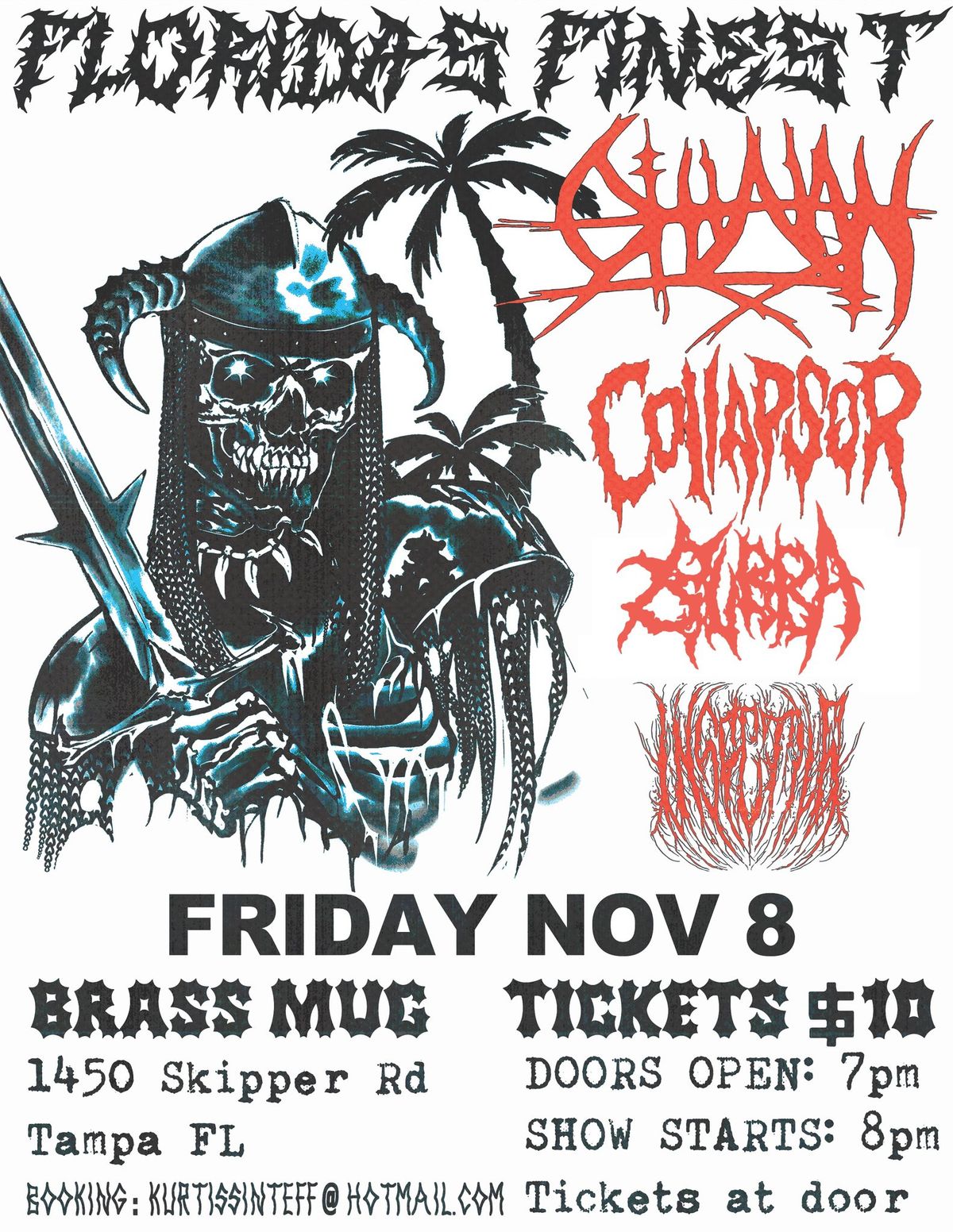 OTHALAN\/COLLAPSOR\/BUBBA\/INSECTILE at THE BRASS MUG Florida's Finest!