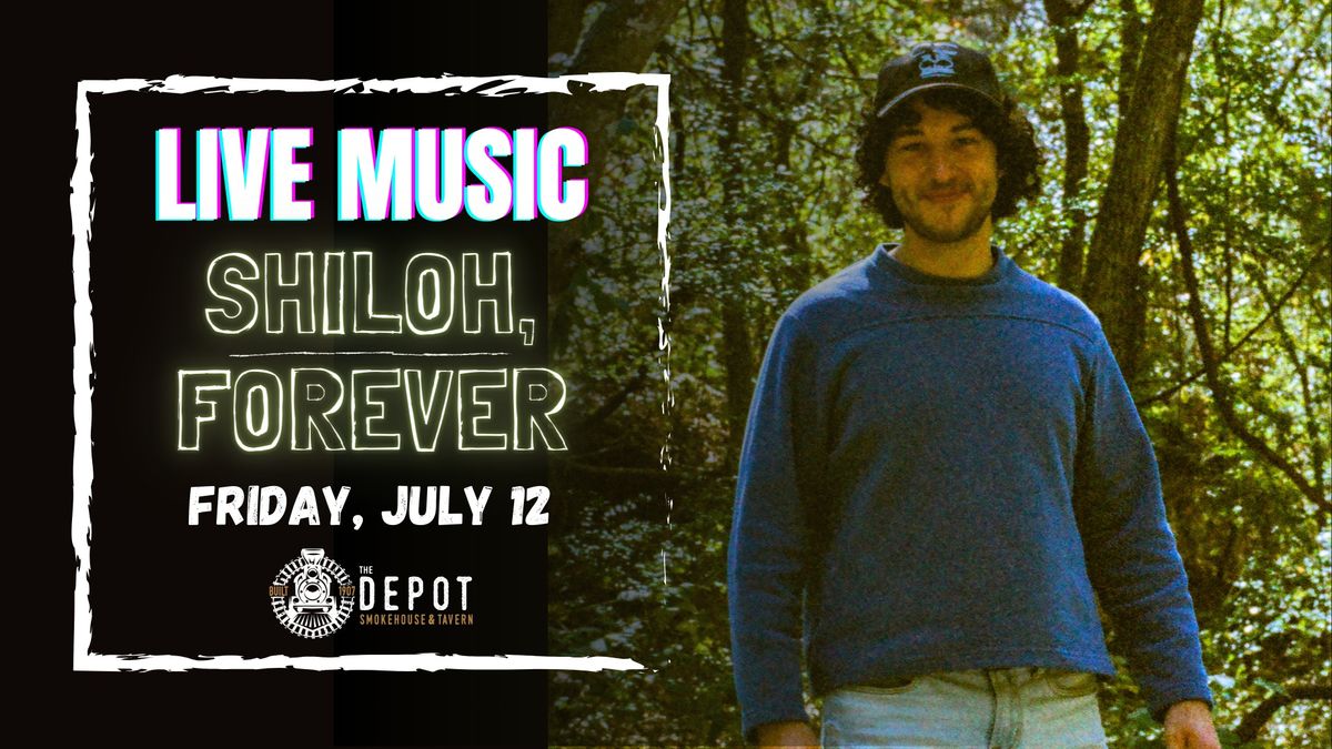 Live Music - Shiloh, Forever