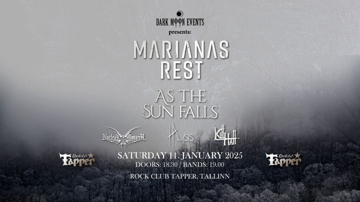 DME Presents: Marianas Rest \/\/ As The Sun Falls \/\/ Halysis \/\/ Killhall \/\/ Nuclear Monarch