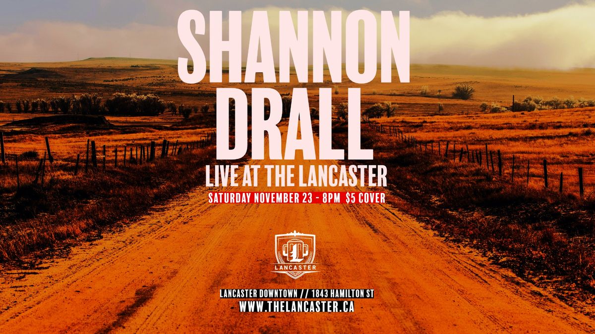 Shannon Drall Live at The Lancaster