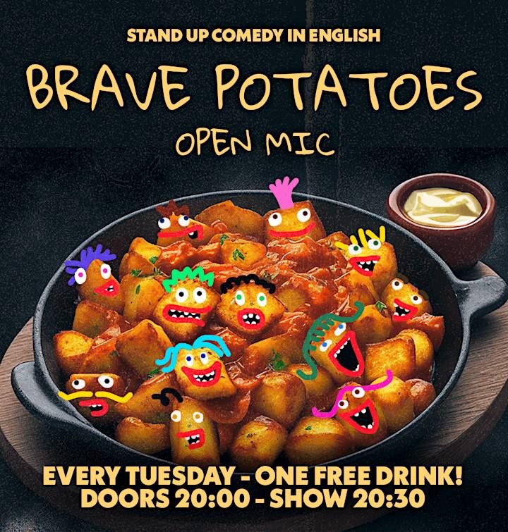 Brave Potatoes Open Mic: English Stand-up Comedy Open Mic w\/ A Free Drink