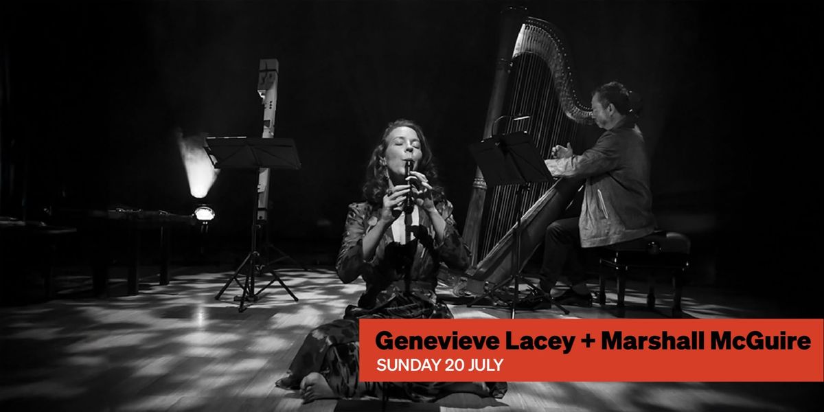 Music at McClelland - Genevieve Lacey & Marshall McGuire