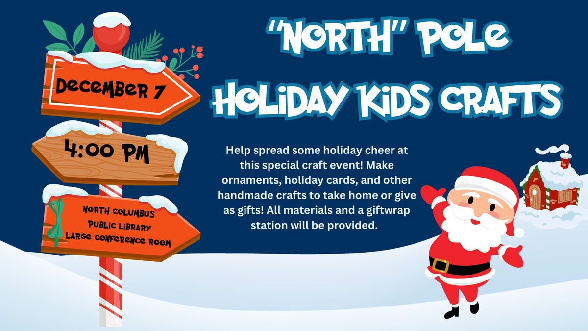 North Pole Holiday Kids' Crafts