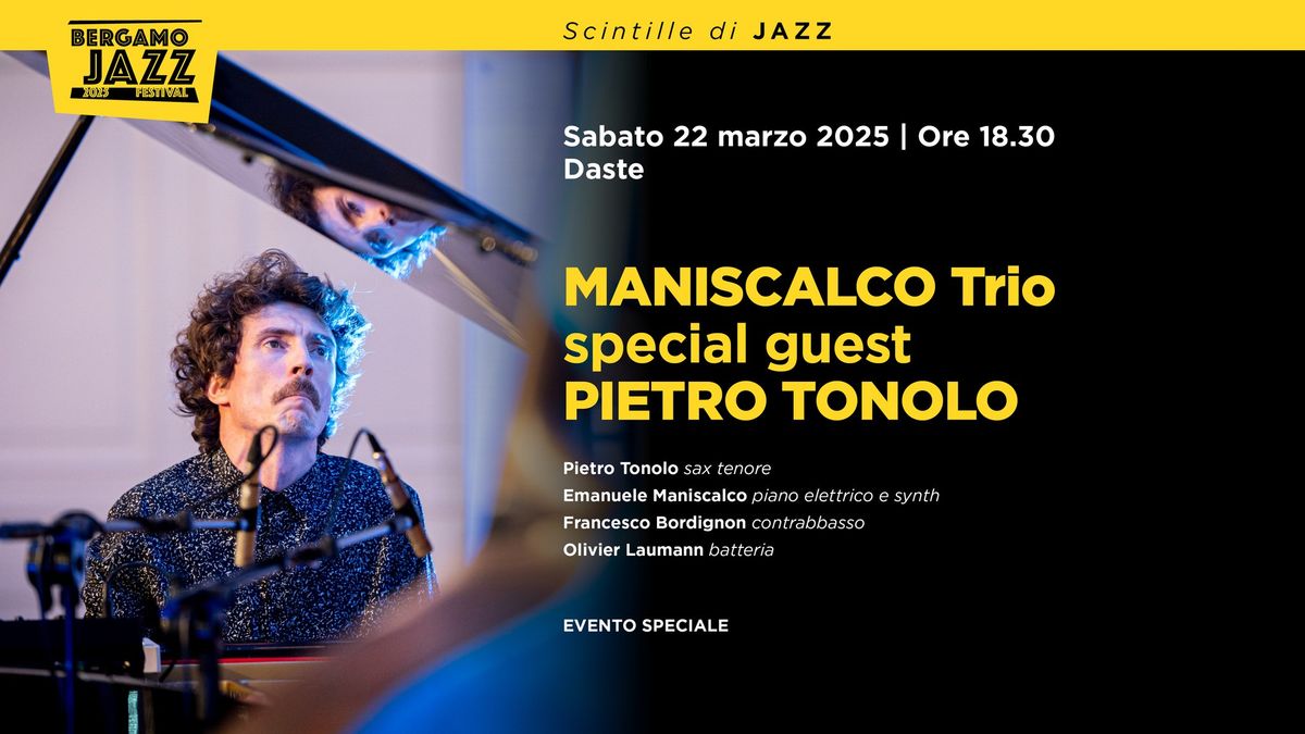 MANISCALCO TRIO special guest PIETRO TONOLO