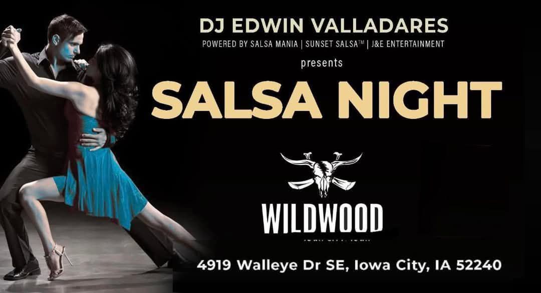 SALSA NIGHT @ WILDWOOD in Iowa City