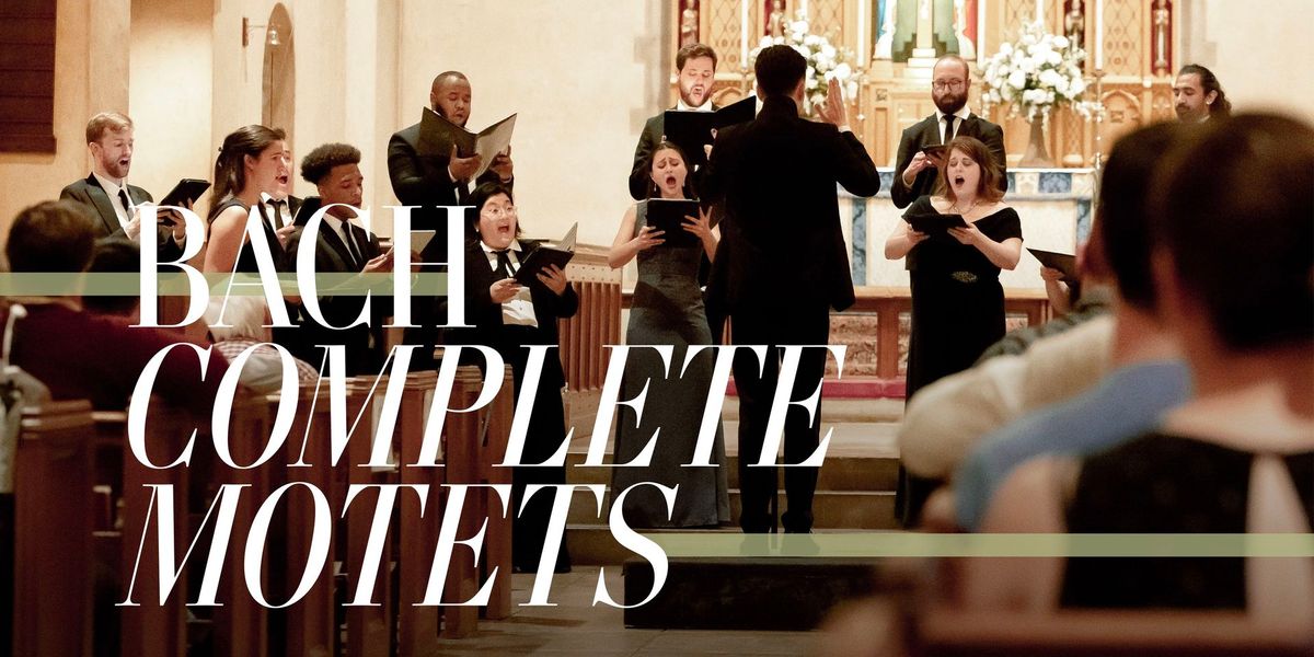 The Complete Motets of J.S. Bach