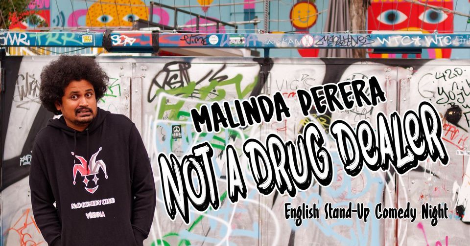 Not A Drug Dealer - English Stand-Up Comedy Night with Malinda Perera | Oslo, NO