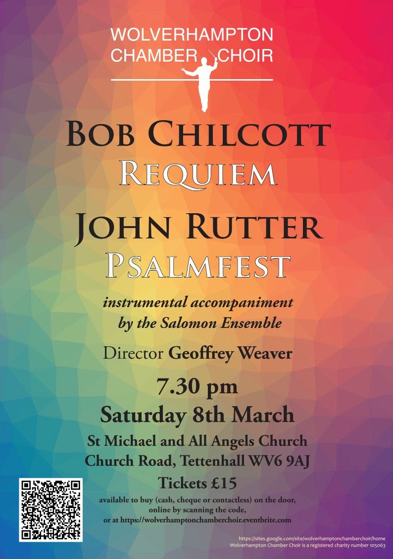 John Rutter 'Psalmfest' and Bob Chilcott 'Requiem'