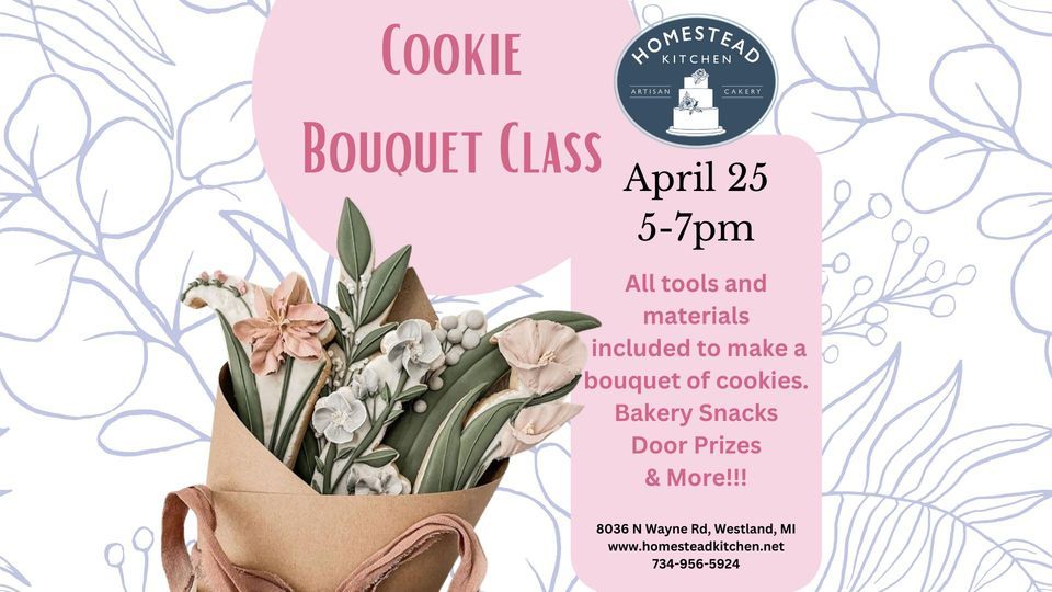 Cookie Bouquet Class at Homestead Kitchen