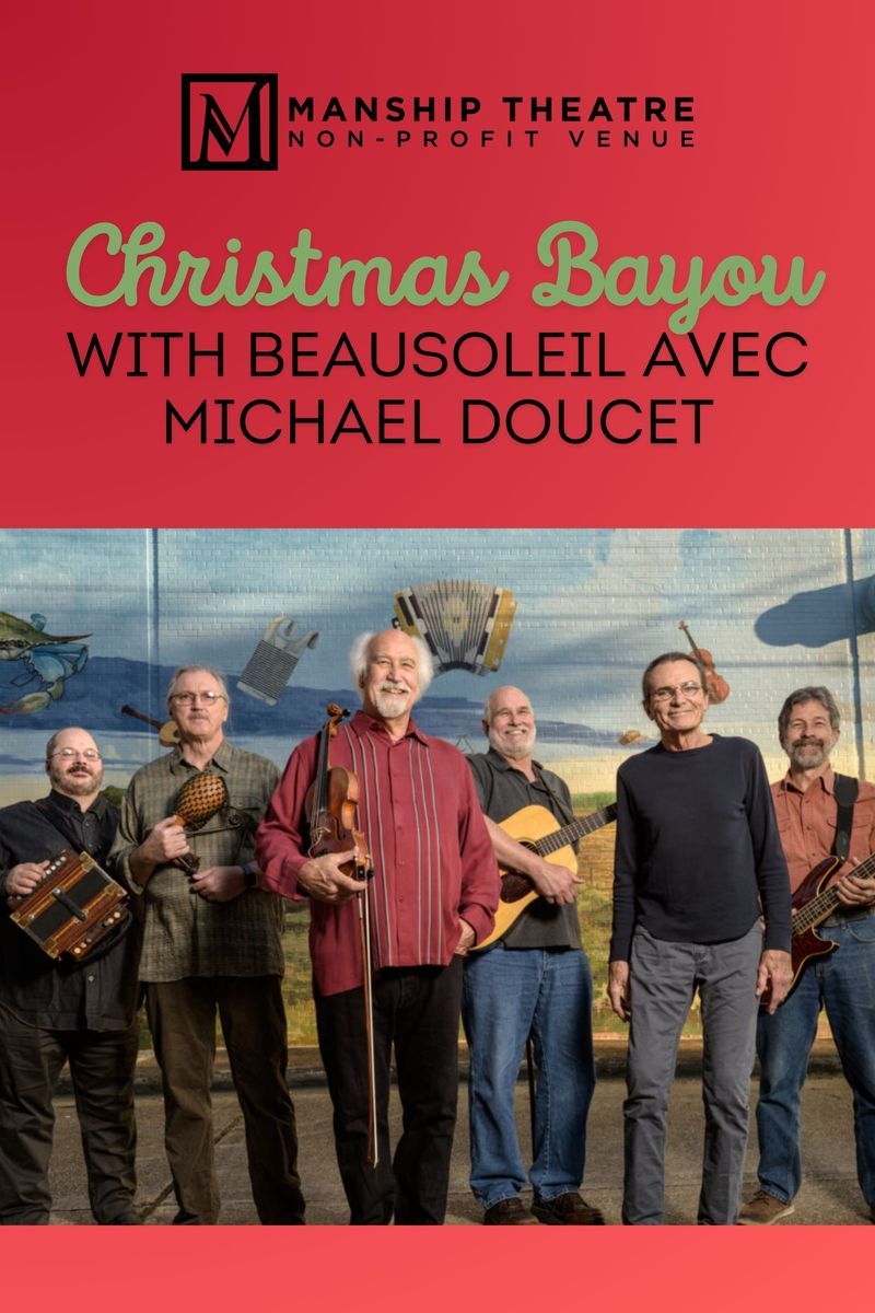 Christmas Bayou with BeauSoleil avec Michael Doucet