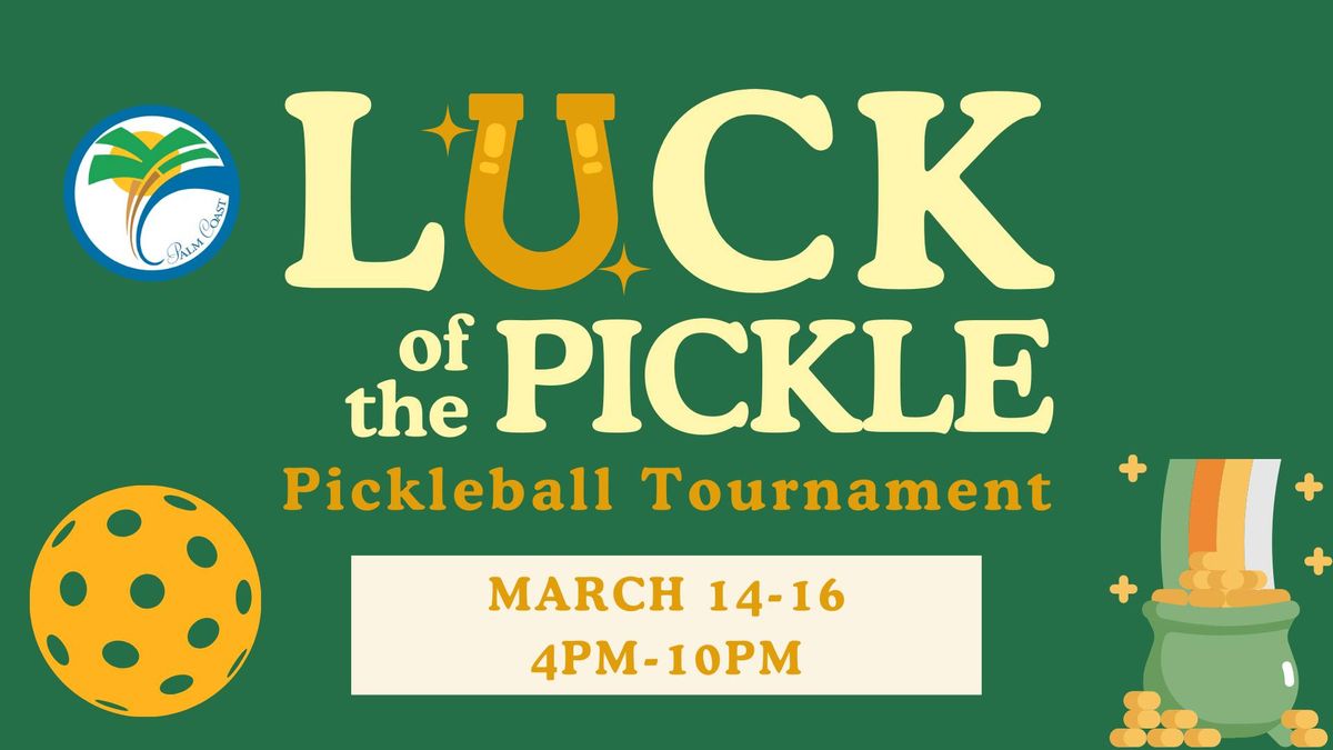 Luck of the Pickle - Pickleball Tournament