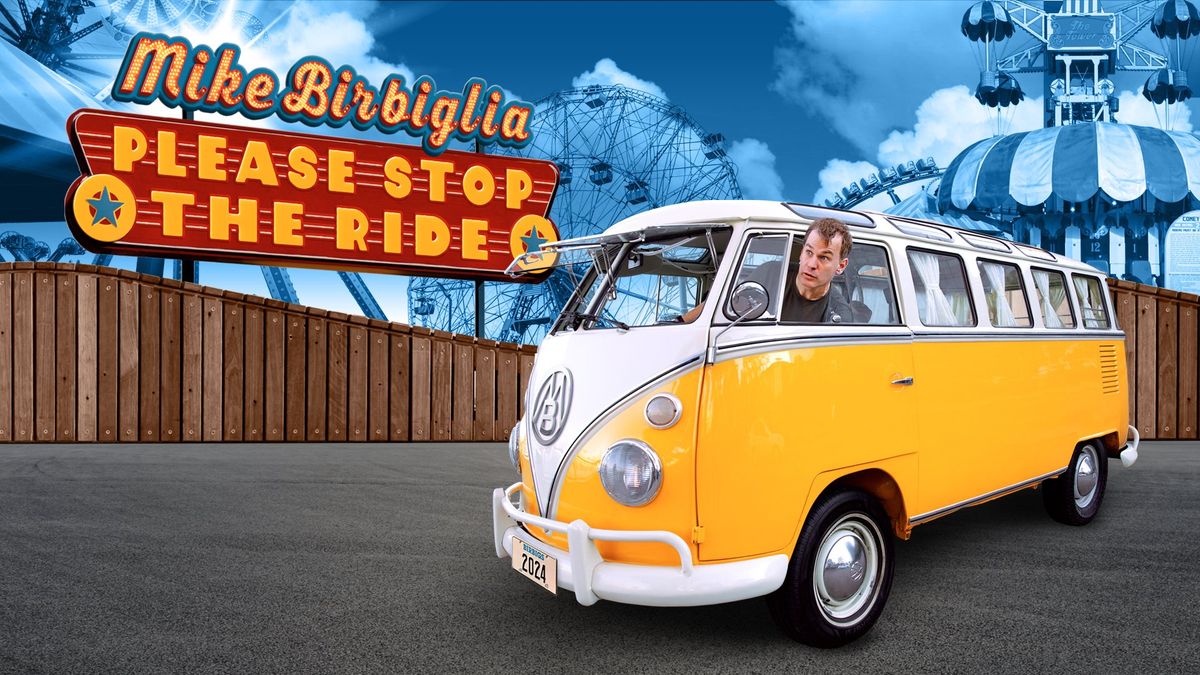 Mike Birbiglia - Please Stop the Ride