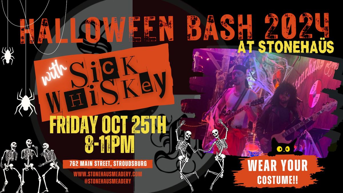 STONEHA\u00fcS HALLOWEEN BASH W\/SICK WHISKEY 2024 ~ NO COVER